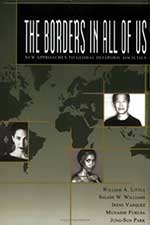 Cover of The Borders in All of Us: New Approaches to Global Diasporic Societies