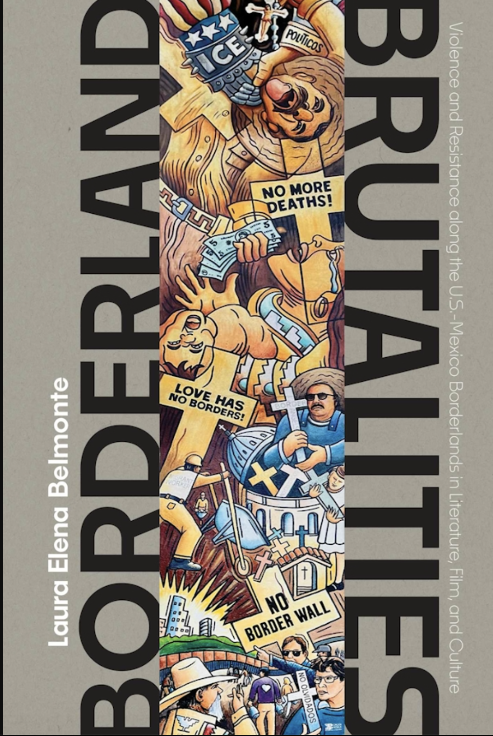 Cover of Borderland Brutalities. Violence and Resistance along the US-Mexico Borderlands in Literature, Film, and Culture.